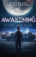 Awakening (Black Sky Club) 1964457483 Book Cover