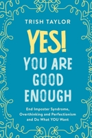 Yes! You Are Good Enough 1732865523 Book Cover
