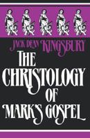 The Christology of Mark's Gospel 0800607066 Book Cover