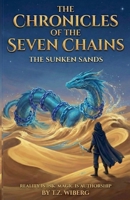 The Sunken Sands (The Chronicles of the Seven Chains) 919910573X Book Cover