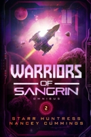 Warriors of Sangrin: Omnibus Two B0F4XWNVGP Book Cover