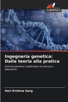 Ingegneria genetica: Dalla teoria alla pratica (Italian Edition) 6207978269 Book Cover