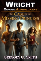 The Case of the Missing Princess B086Y58FHZ Book Cover