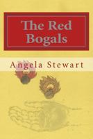 The Red Bogals: Secret Forces - book 2 1497359643 Book Cover
