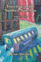 Traveling on the Number Nine Bus : Nonet Poems 1639809864 Book Cover