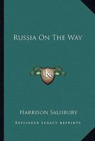 Russia On The Way 0548386587 Book Cover