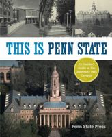 This Is Penn State (Keystone Book) 0271027207 Book Cover