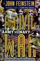 A Civil War: Army Vs. Navy a Year Inside College Football's Purest Rivalry