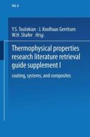 Thermophysical Properties Research Literature Retrieval Guide, Supplement 1: Coatings, Systems, and Composites 1475768389 Book Cover