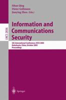 Information and Communications Security: 5th International Conference, ICICS 2003, Huhehaote, China, October 10-13, 2003, Proceedings (Lecture Notes in Computer Science) 3540201505 Book Cover