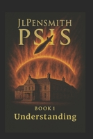 Psis: Book 1 understanding B0GPX32988 Book Cover