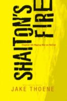 Shaiton's Fire 1414308906 Book Cover