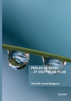 Perles de rosée ... ... et gouttes de pluie (French Edition) 2414805099 Book Cover