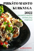 Pirksto Maisto Kurknyga 2022 1837622744 Book Cover