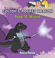 Coltons Pocket Dragon Book 10: Wizard 1948000199 Book Cover