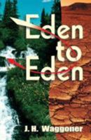 From Eden to Eden 1572580275 Book Cover