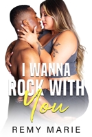 I Wanna Rock With You B0BMW499ZS Book Cover