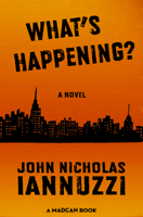 What's Happening 1480476838 Book Cover