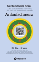 Anlaufschmerz: Alles ist miteinander verwoben, wir sind alle miteinander verlinkt. (German Edition) 3384620895 Book Cover