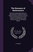 The Romance of Mathematics 1942146140 Book Cover