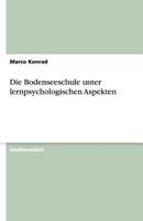 Die Bodenseeschule unter lernpsychologischen Aspekten 3640472144 Book Cover
