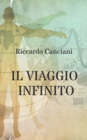 IL VIAGGIO INFINITO B09F1FSR5Z Book Cover