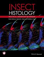 Insect Histology: Practical Laboratory Techniques 1444336967 Book Cover