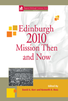 Mission Then and Now 2010: 1 1506476686 Book Cover