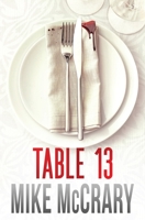 Table 13: An addictive suspense thriller 194669133X Book Cover