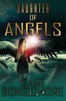 Daughter of Angels 0692190902 Book Cover