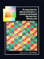 Fundamental Developments of Computer-Aided Geometric Modeling 012554765X Book Cover