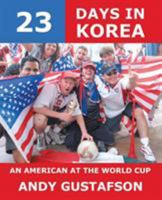 23 Days in Korea 1412003253 Book Cover