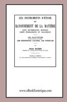 Les instruments d'étude du Rayonnement de la matière: L'Art de la Radio-Physique (French Edition) 2930727411 Book Cover