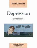 Depression (Clinical Psychology: a Modular Course) 0415419735 Book Cover