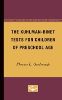 The Kuhlman-Binet Tests for Children of Preschool Age 0816666970 Book Cover