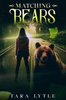 Matching Bears: A Sweet & Clean Paranormal Romance (The Matching Series) 1960319183 Book Cover