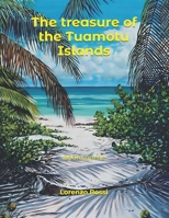 The treasure of the Tuamotu Islands: Board game B0F2T7QT3D Book Cover