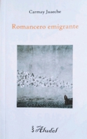 Romancero emigrante: El poema que somos todas las personas 8492114266 Book Cover