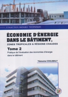 ECONOMIES D’ENERGIE DANS LE BÂTIMENT  ZONES TROPICALES & RÉGIONS CHAUDES (French Edition) B088LKG58R Book Cover