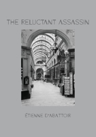 The Reluctant Assassin 1952419921 Book Cover