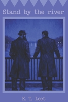 Stand by the river B0GRCDW5LJ Book Cover