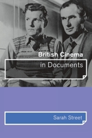 British Cinema in Documents 0415168015 Book Cover