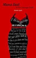 Mama Said to Her Teenage Child 1420837931 Book Cover