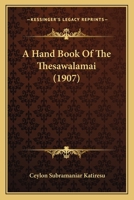 A Hand Book Of The Thesawalamai 1166430057 Book Cover