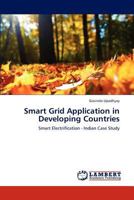 Smart Grid Application in Developing Countries: Smart Electrification - Indian Case Study 3659297119 Book Cover