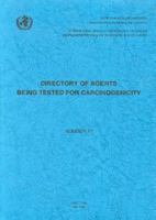 Directory of Agents Being Tested for Carcinogenicity: Number 17 9283213173 Book Cover
