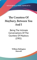 The Countess Of Maybury: between You And I 1165796481 Book Cover