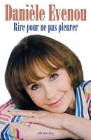 Rire pour ne pas pleurer (French Edition) 2702139396 Book Cover