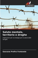 Salute mentale, territorio e droghe (Italian Edition) 6206480771 Book Cover