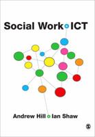 Social Work and Ict 1849200564 Book Cover